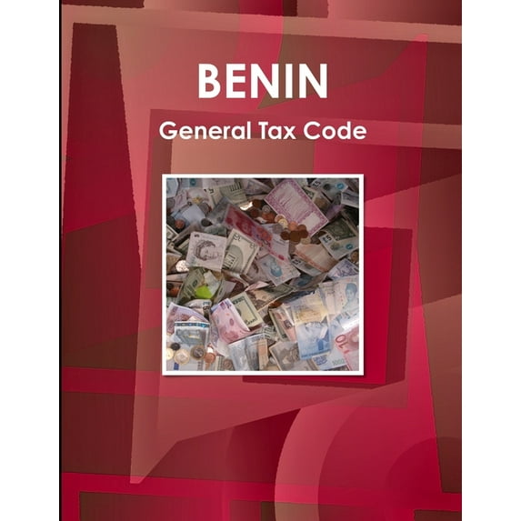 Benin General Tax Code, (Paperback)