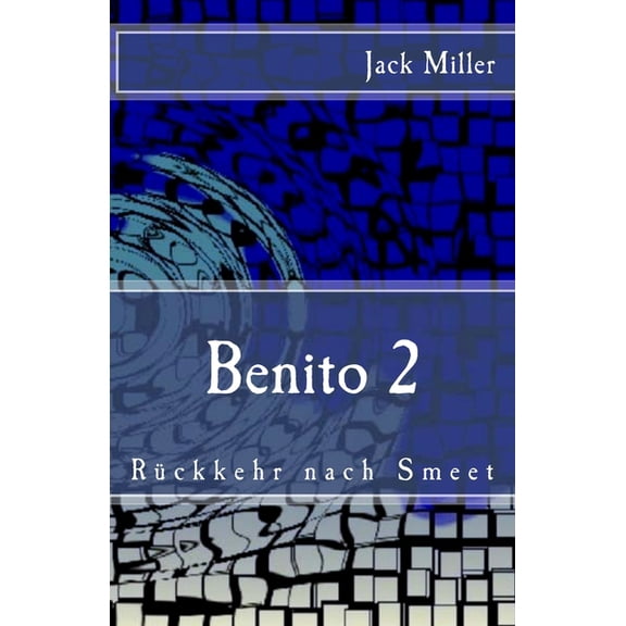 Benito 2 - Rueckkehr nach Smeet : Horror-Splatter-Roman (Paperback)