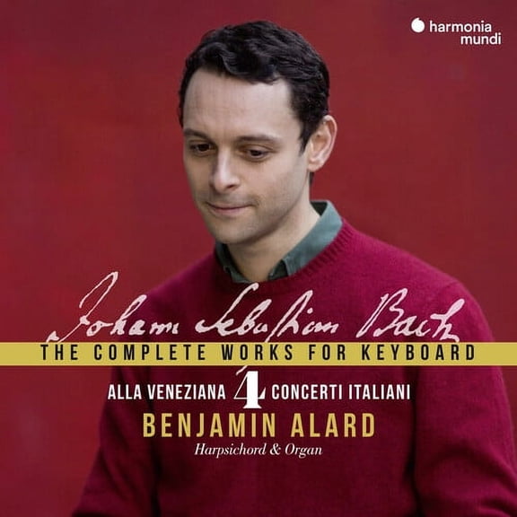 Benjamin Alard - Alla veneziana - Bach: Complete Works for Keyboard Vol. 4 - Music & Performance - CD