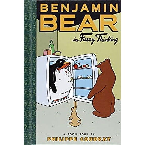 Pre-Owned Benjamin Bear in Fuzzy Thinking (Hardcover) by Philippe Coudray