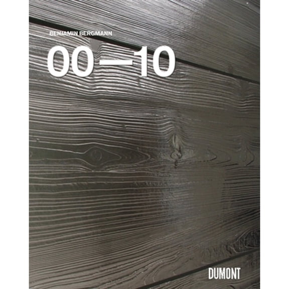 Pre-Owned Benjamin Bergmann: 00-10 (Hardcover) by Benjamin Bergmann, Stephan Berg, Friedhelm Mennekes