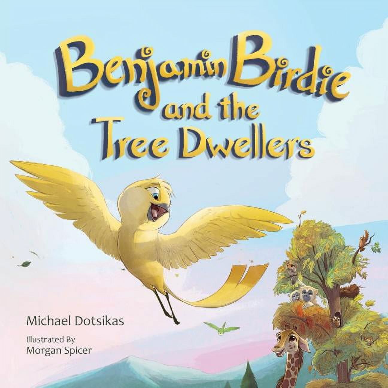 Benjamin Birdie and the Tree Dwellers (Paperback)