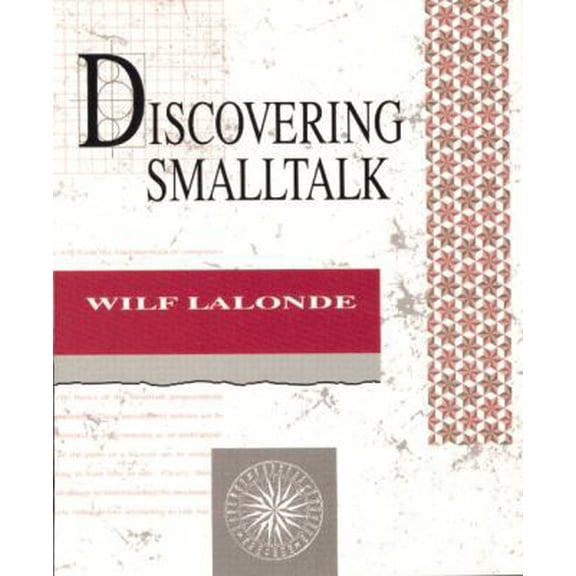 Pre-Owned Discovering SmallTalk (Paperback) 0805327207 9780805327205