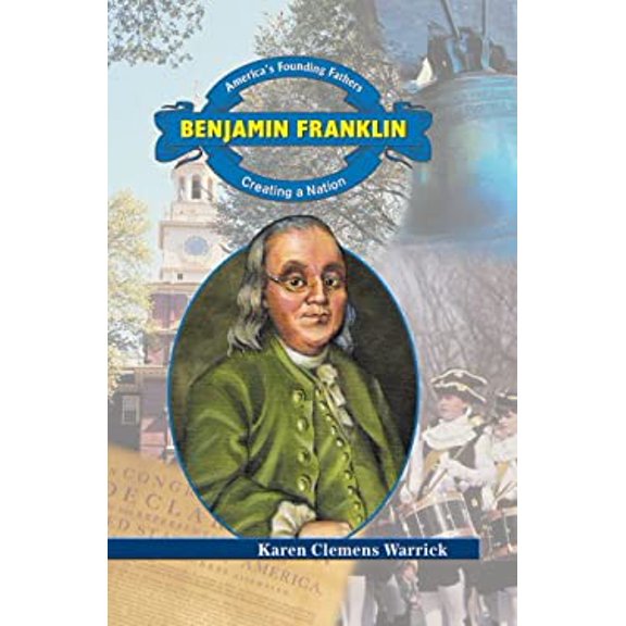 Pre-Owned Benjamin Franklin : Creating a Nation 9780766021952