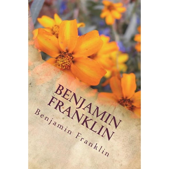 Benjamin Franklin (Paperback)