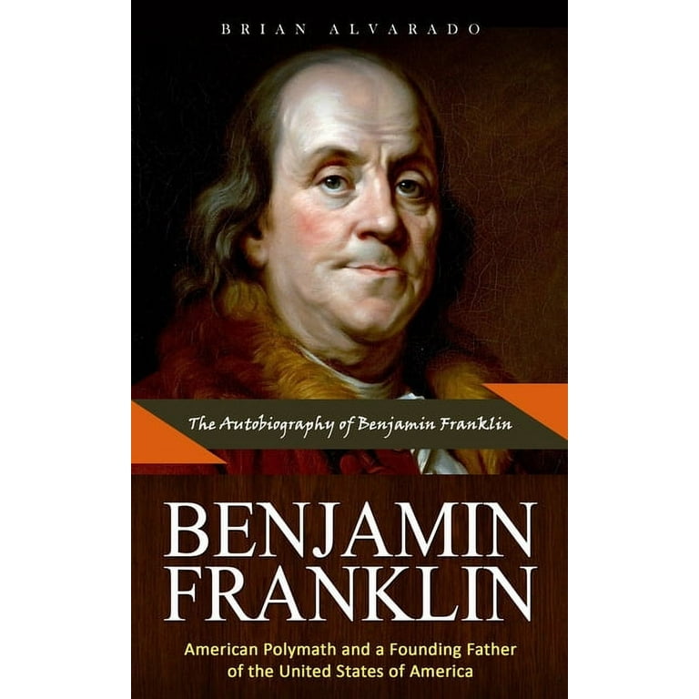 Autobiography Benjamin Franklin自叙伝フランクリン Autobiography of Benjamin Franklin and Other Writings