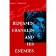 thumbnail image 1 of Pre-Owned Benjamin Franklin and His Enemies (Paperback) 0520213785 9780520213784, 1 of 1