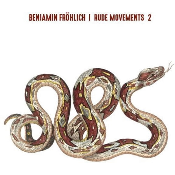 Benjamin Frohlich - Rude Movements 2 - Music & Performance - Vinyl