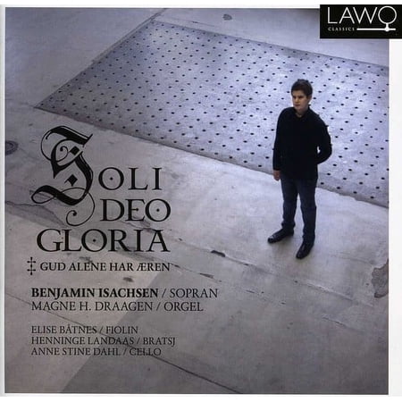 Benjamin Isachsen - Soli Deo Gloria - Music & Performance - CD