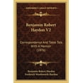 thumbnail image 1 of Benjamin Robert Haydon V2 : Correspondence And Table Talk, With A Memoir (1876) (Paperback), 1 of 1