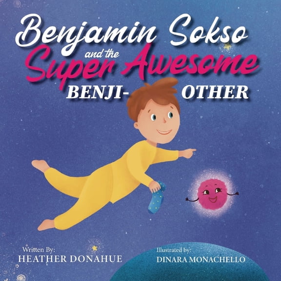 Benjamin Sokso and the Super Awesome Benji-other, (Paperback)
