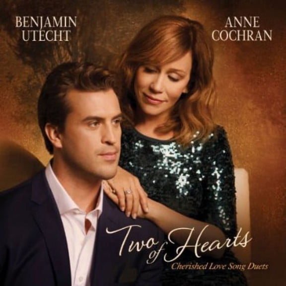 Benjamin Utecht & Anne Cochran - Two of Hearts: Cherished Love Song Duets [CD]