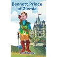 thumbnail image 1 of Bennett Prince of Ziemia  Hardcover  David Kucera, 1 of 1