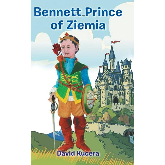 Bennett Prince of Ziemia Hardcover David Kucera