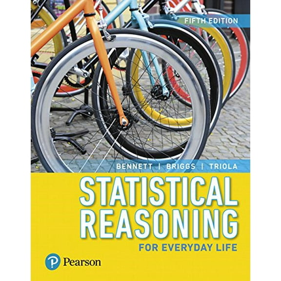 Pre-Owned Statistical Reasoning for Everyday Life Plus MyLab Statistics with Pearson eText -- 24 Month Access Card Package (Bennett Science & Math Titles)