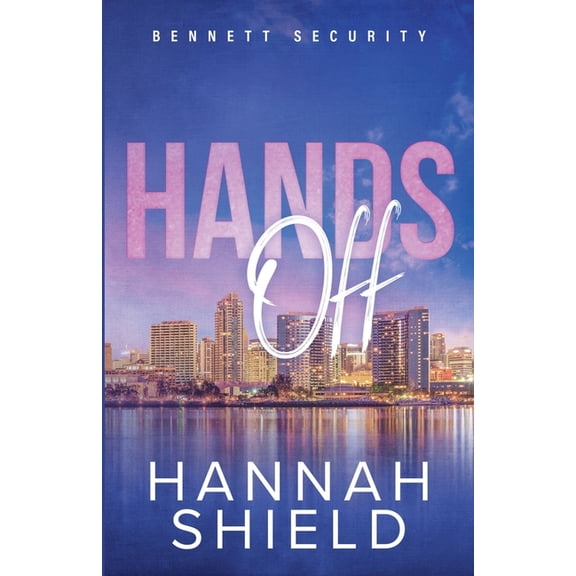 Bennett Security Hands Off, Book 1, (Paperback)