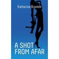 thumbnail image 1 of Bennett Trilogy: A Shot From Afar (Series #2) (Paperback), 1 of 1