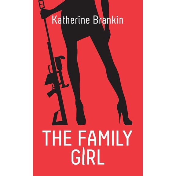 Bennett Trilogy The Family Girl, Book 1, (Paperback)