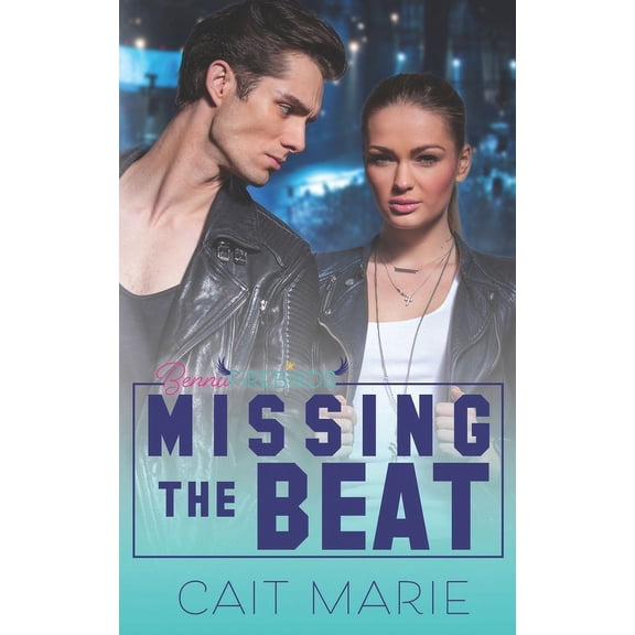Bennu Firebirds: Missing the Beat (Series #3) (Paperback)