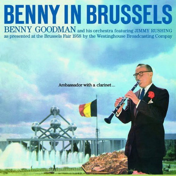 Benny Goodman - Benny in Brussels [CD]