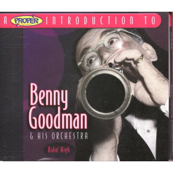 Benny Goodman His Orchestra* - A Proper Introduction To Benny Goodman His Orchestra - Ridin' High (CD) (Mint (M))
