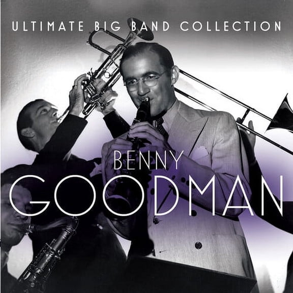 Benny Goodman - Ultimate Big Band Collection: Benny Goodman - Music & Performance - CD