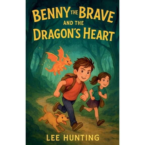 Benny The Brave And The Dragons Heart, (Paperback)