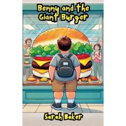 Benny and the Giant Burger, Paperback