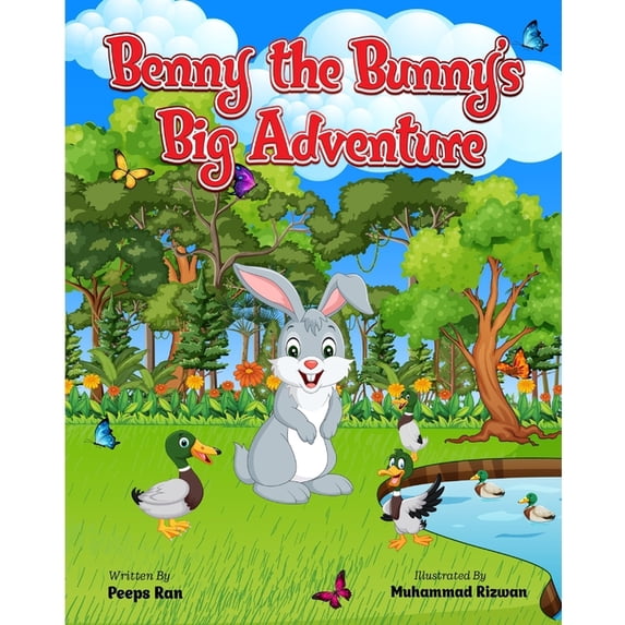 Benny the Bunny's Big Adventure, (Paperback)