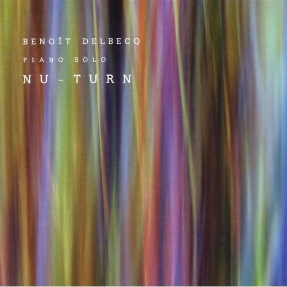 Benot Delbecq - Nu-Turn - Jazz - SACD