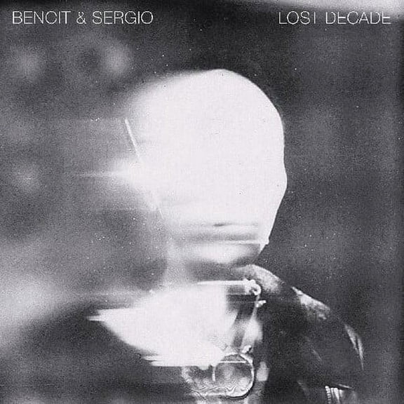 Benoit & Sergio - Lost Decade - Music & Performance - Vinyl