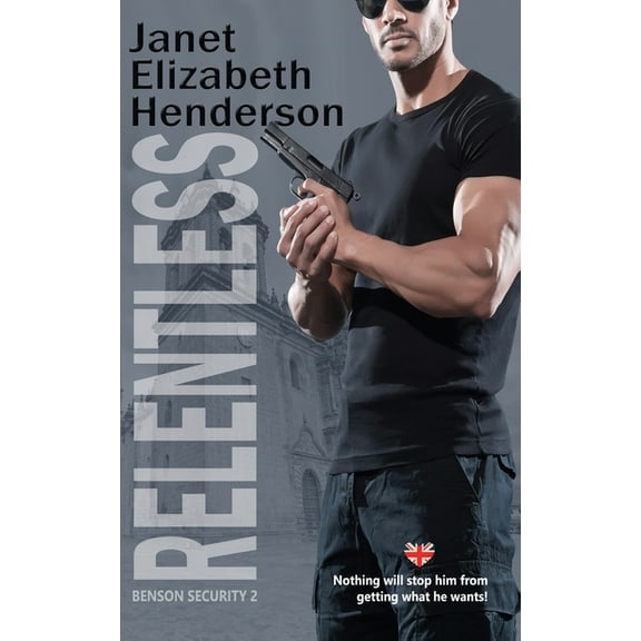Benson Security Relentless, Book 2, (Paperback)