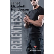 Benson Security Relentless, Book 2, Paperback