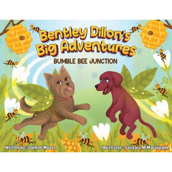 Bentley Dillion's Big Adventures: Bumble Bee Junction, (Paperback)