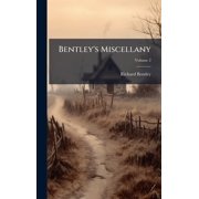 Bentley's Miscellany, (Hardcover)