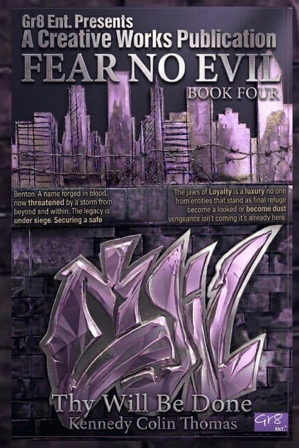 Benton Boy Books Fear No Evil: Thy Will Be Done, Book 4, (Paperback)