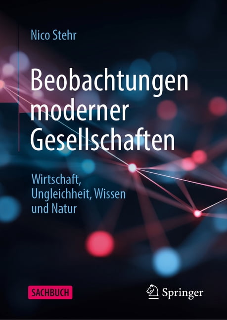 Beobachtungen Moderner Gesellschaften: Wirtschaft, Ungleichheit, Wissen Und Natur, (Hardcover)
