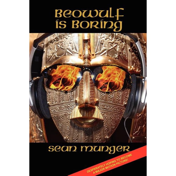 Beowulf Is Boring, (Paperback)
