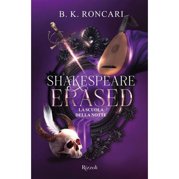 Beppe Roncari Shakespeare erased. La scuola della notte (Paperback)