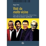 Beppe Tinti Visti da molto vicino. Pupo, Gigi Proietti, Panariello, Umberto Tozzi.. Paperback