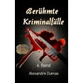thumbnail image 1 of Berühmte Kriminalfälle: Berühmte Kriminalfälle, 6. Band (Paperback), 1 of 1
