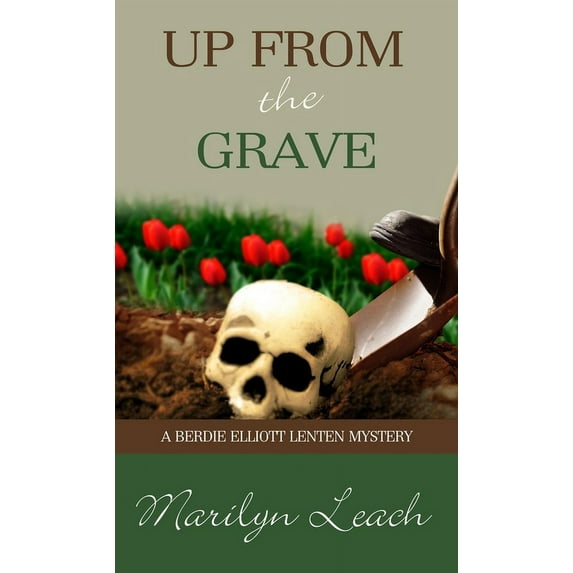 Berdie Elliott Mysteries: Up from the Grave (Series #2) (Paperback)