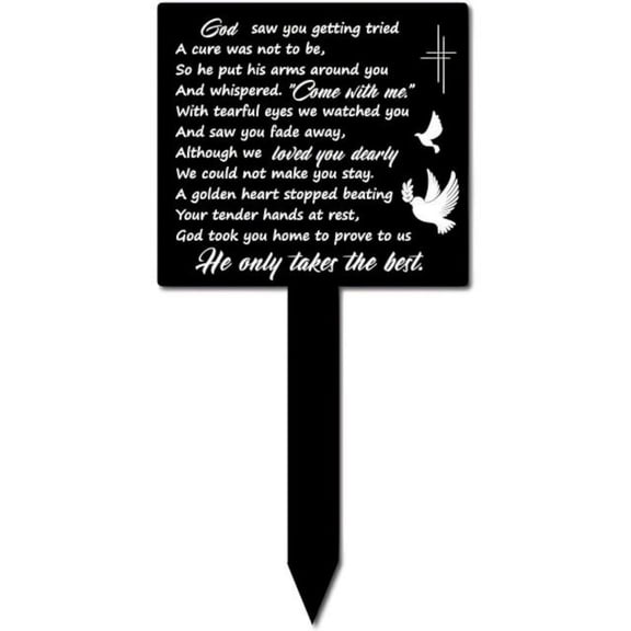 Bereavement Christian Memorial Garden Marker - Acrylic Quote Stake 'God Saw You Tired' for Cemetery & Remembrance Areas