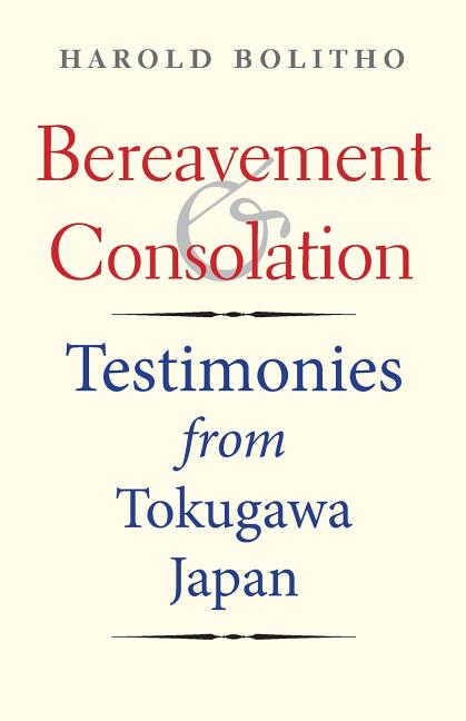 Consolation　(Paperback)　Bereavement　Japan　from　and　Testimonies　Tokugawa