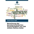 thumbnail image 1 of Berechnung der benutzerorientierten Zuverlässigkeit von S/W mittels Markov-Kette (Paperback), 1 of 1
