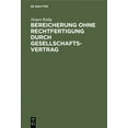 thumbnail image 1 of Bereicherung Ohne Rechtfertigung Durch Gesellschaftsvertrag, (Hardcover), 1 of 1