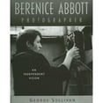 thumbnail image 1 of Pre-Owned Berenice Abbott, Photographer: An Independent Vision (Hardcover) 0618440267 9780618440269, 1 of 1