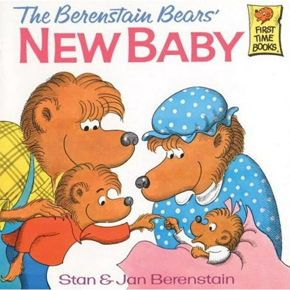 Berenstain Bears First Time Chapter Book The Berenstain Bears' New Baby, (Hardcover)