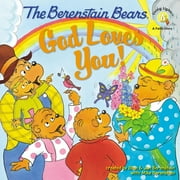 STAN BERENSTAIN; JAN BERENSTAIN; MIKE BERENSTAIN Berenstain Bears/Living Lights: A Faith Story: The Berenstain Bears: God Loves You! (Paperback)