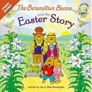 JAN BERENSTAIN; MIKE BERENSTAIN Berenstain Bears/Living Lights: A Faith Story: The Berenstain Bears and the Easter Story : Stickers Included! (Paperback)